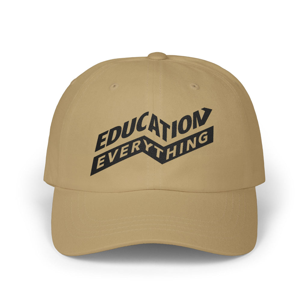 "Education Everything" Embroidered Dad Hat