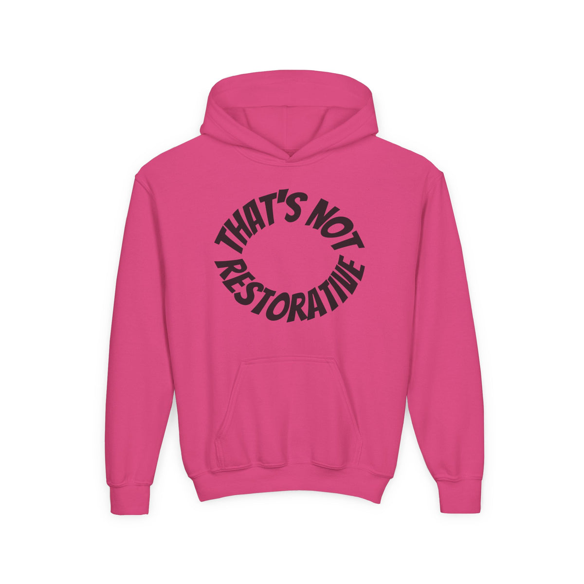 'That's Not Restorative' Youth Hoodie
