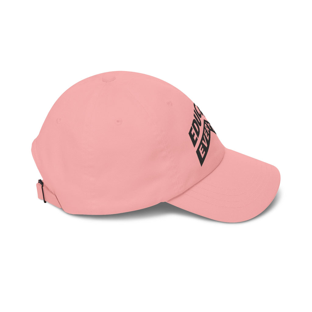 "Education Everything" Embroidered Dad Hat