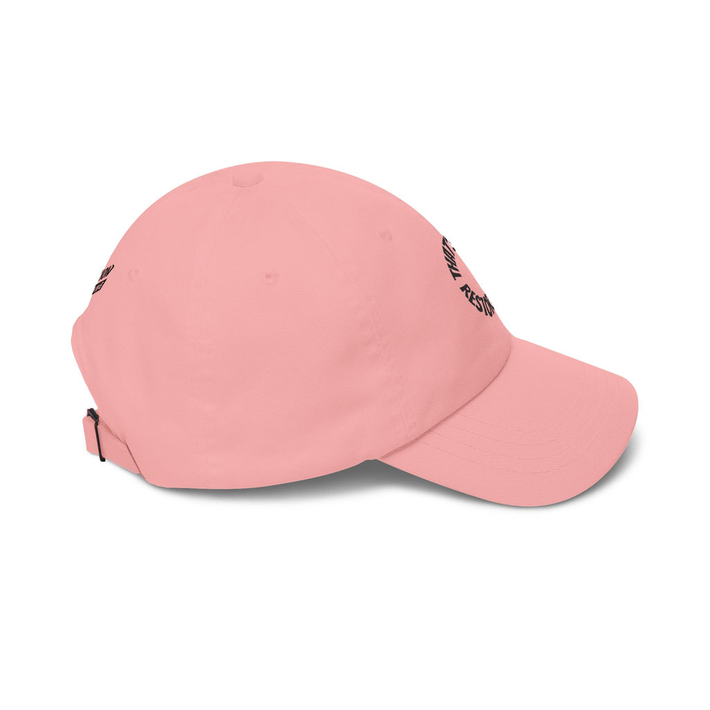 "That's Not Restorative" Dad Cap